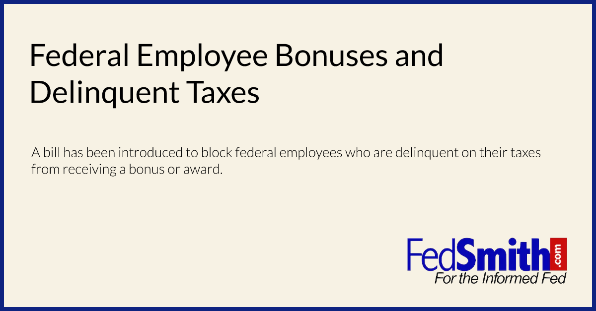 Federal Employee Bonuses And Delinquent Taxes
