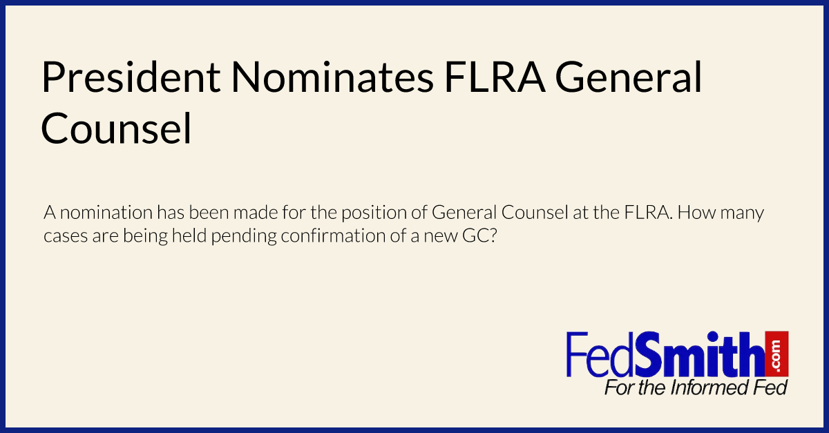 President Nominates Flra General Counsel 8876