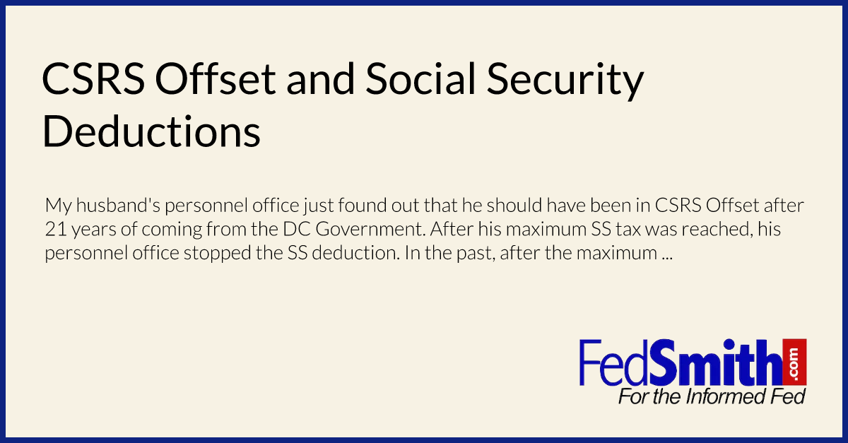 CSRS Offset And Social Security Deductions