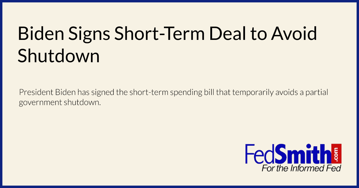 Biden Signs ShortTerm Deal To Avoid Shutdown