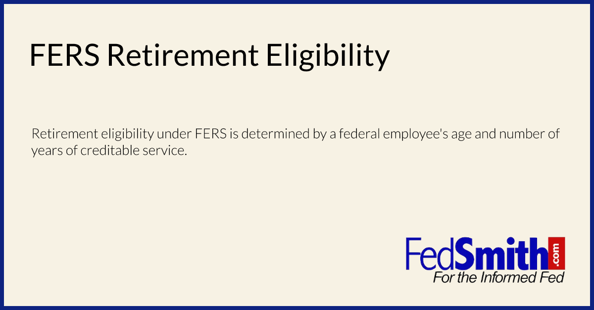 FERS Retirement Eligibility