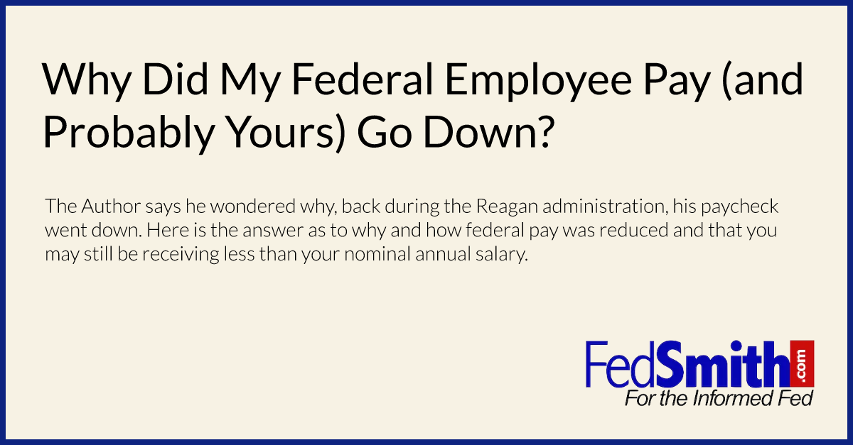 why-did-my-federal-employee-pay-and-probably-yours-go-down