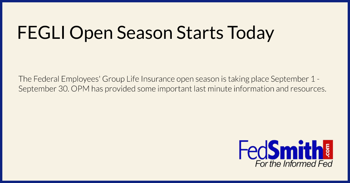 FEGLI Open Season Starts Today