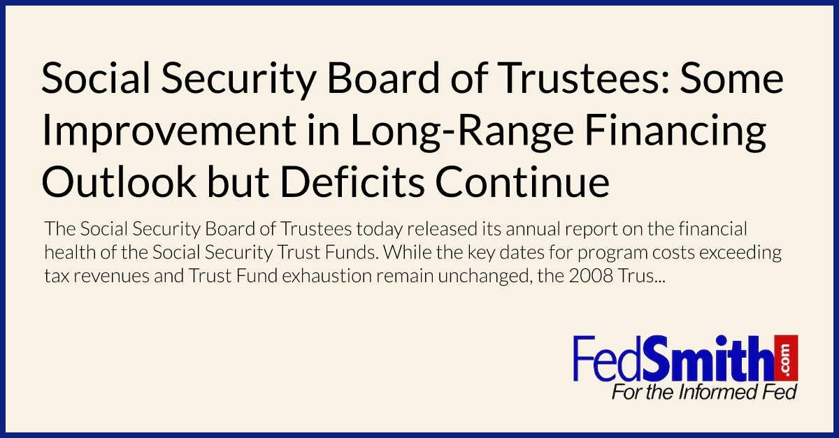 Social Security Board Of Trustees Some Improvement In LongRange