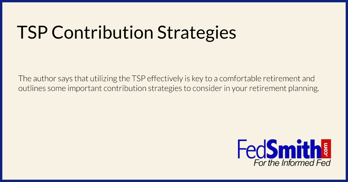 TSP Contribution Strategies