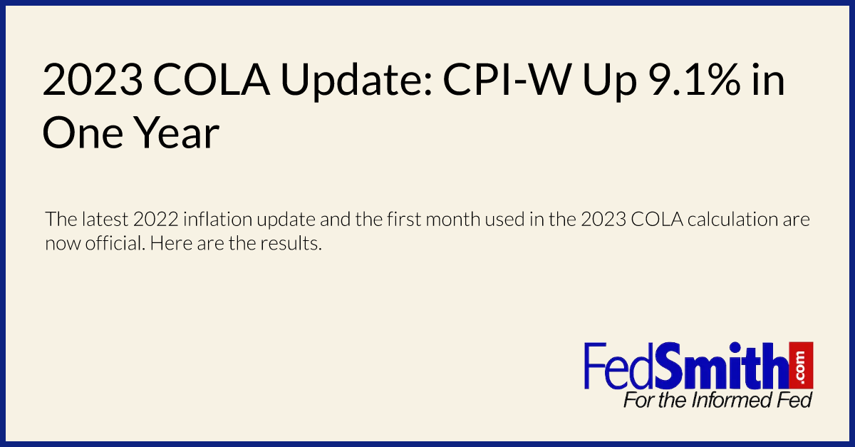 2023 COLA Update CPIW Up 9.1 In One Year