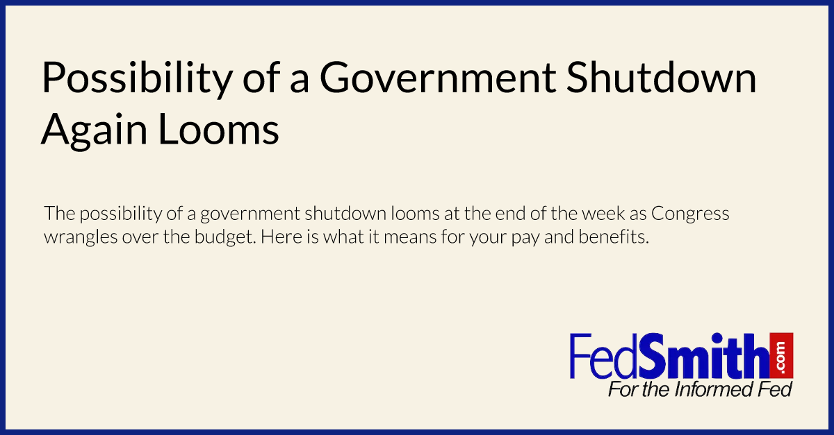 Possibility Of A Government Shutdown Again Looms