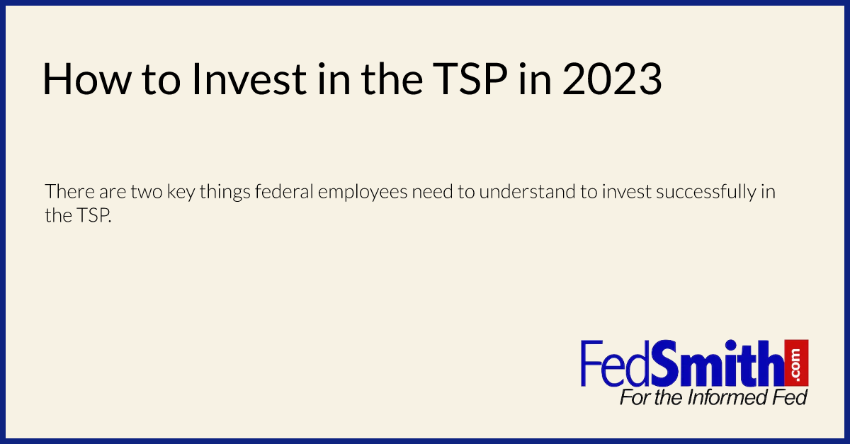 How To Invest In The TSP In 2023