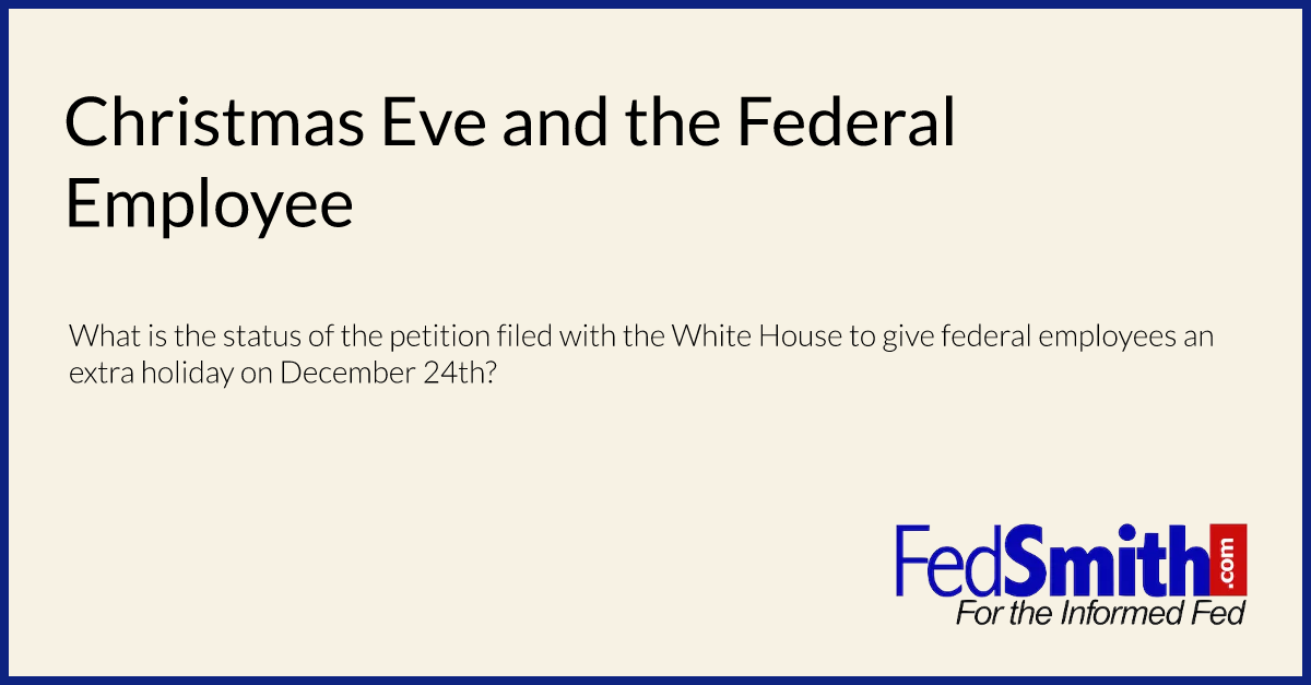 Christmas Eve And The Federal Employee