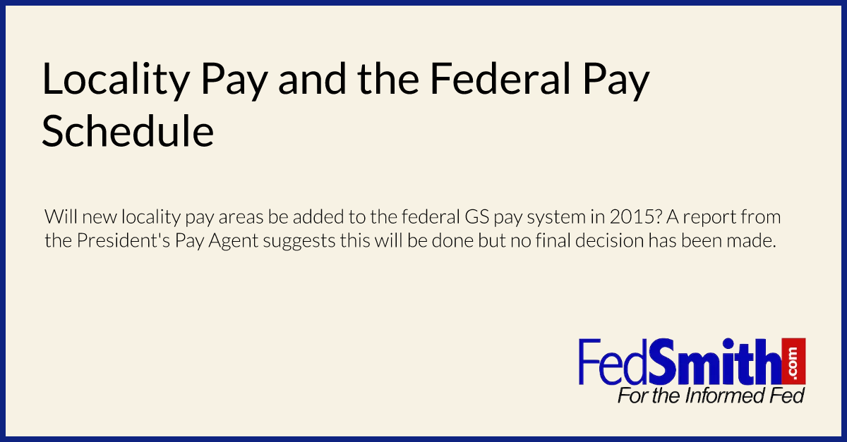Locality Pay And The Federal Pay Schedule