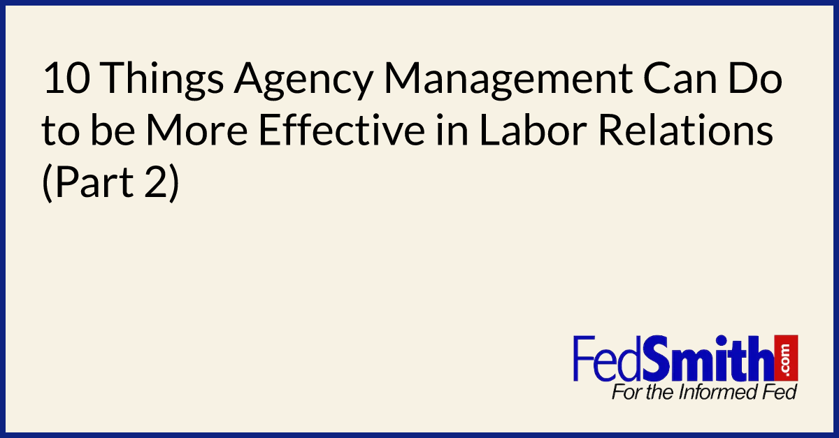 10 Things Agency Management Can Do To Be More Effective In Labor ...