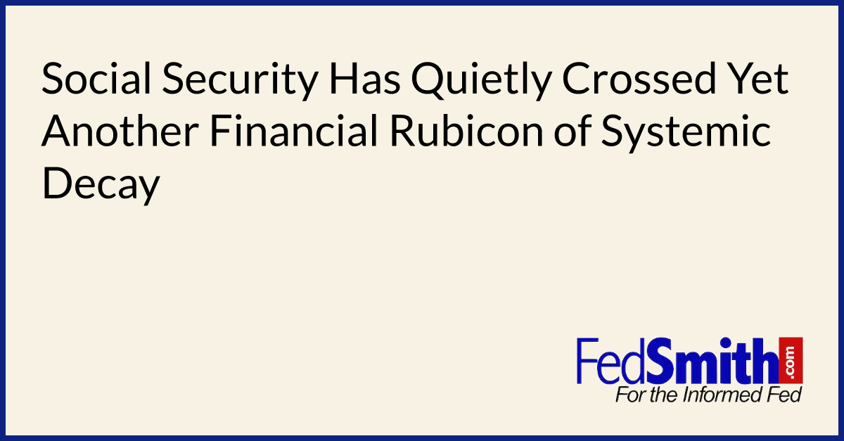 Social Security Has Quietly Crossed Yet Another Financial Rubicon Of