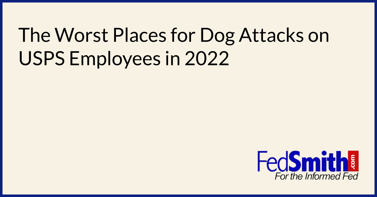 The Worst Places For Dog Attacks On USPS Employees In 2022