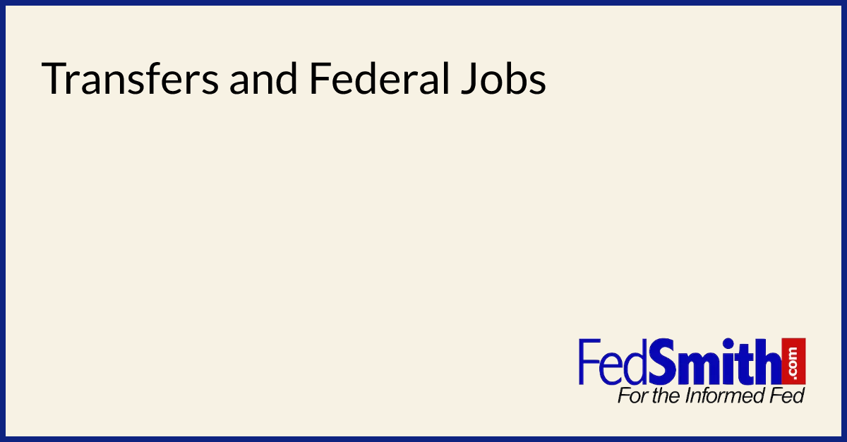 transfers-and-federal-jobs-fedsmith