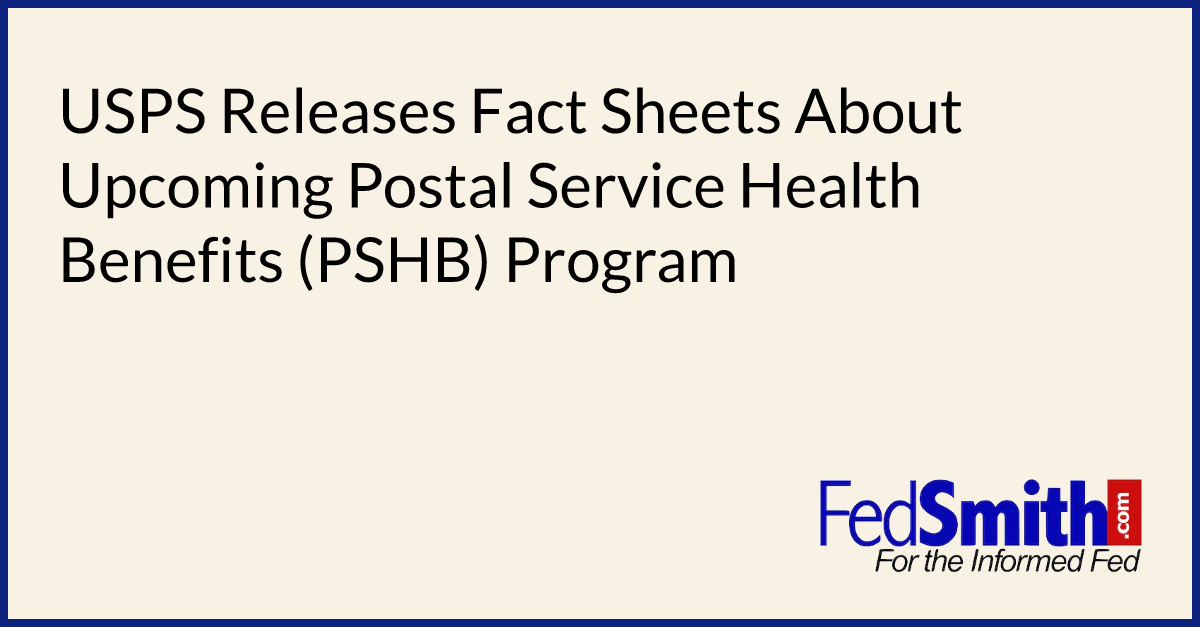 USPS Releases Fact Sheets About Postal Service Health Benefits